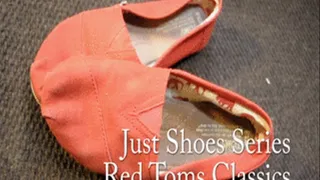 Just Shoes Series: Red Toms Classics
