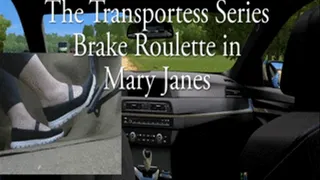 The Transportess Series: Brake Roulette in Mary Janes