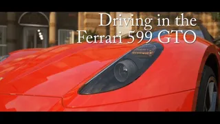 Driving in the Ferrari 599 GTO