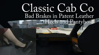 Classic Cab Co: Bad Brakes in Patent Leather Heels and Pantyhose