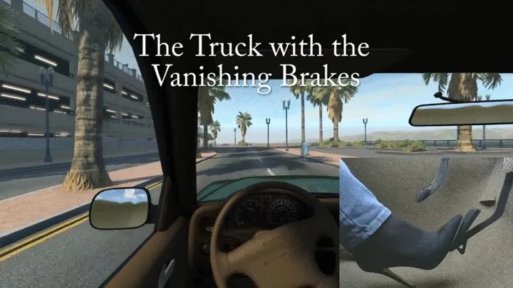 The Truck with Vanishing Brakes