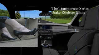 The Transportess Series: Brake Roulette Chase