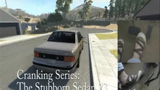 Cranking Series: The Stubborn Sedan 23
