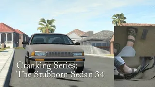 Cranking Series: The Stubborn Sedan 34