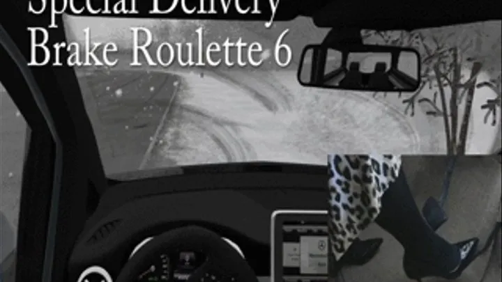 Special Delivery: Brake Roulette 6