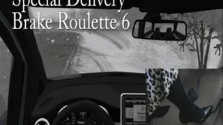 Special Delivery: Brake Roulette 6