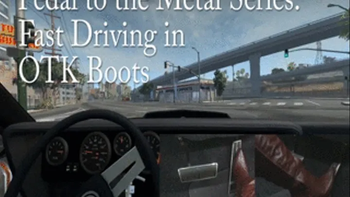 Pedal to the Metal Series: Fast Driving in OTK Boots