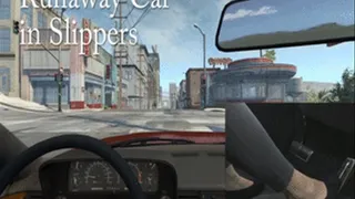 Runaway Car in Slippers