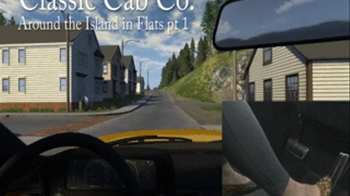 Classic Cab Co: Around the Island in Flats pt 1