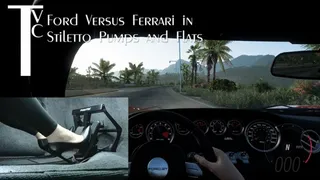 Ford Versus Ferrari in Stiletto Pumps and Flats