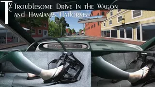 Troublesome Drive in the Wagon and Havaianas Flatforms