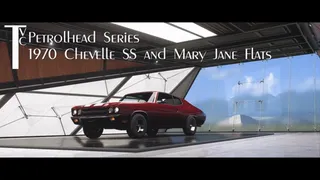 Petrolhead Series 1970 Chevelle SS and Mary Jane Flats
