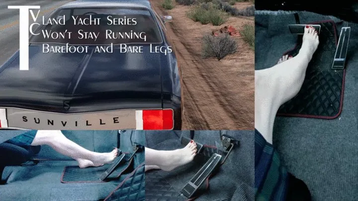 Land Yacht Series: Won't Stay Running Barefoot and Bare Legs