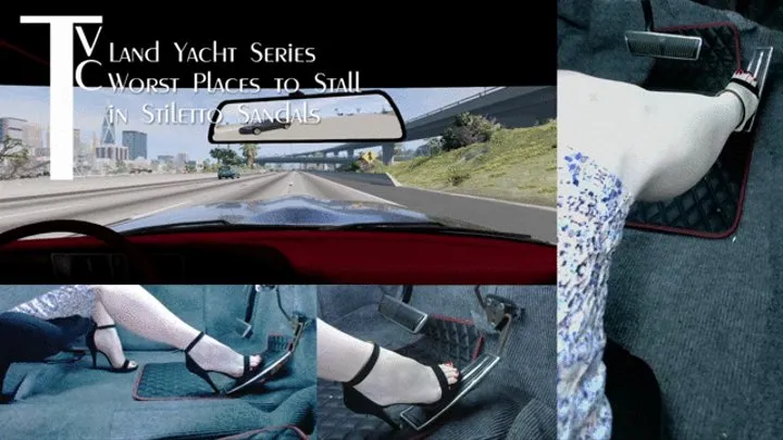 Land Yacht Series: Worst Places to Stall in Stiletto Sandals