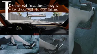 Speed and Durability Testing in Pantyhose and Platform Stiletto Pumps