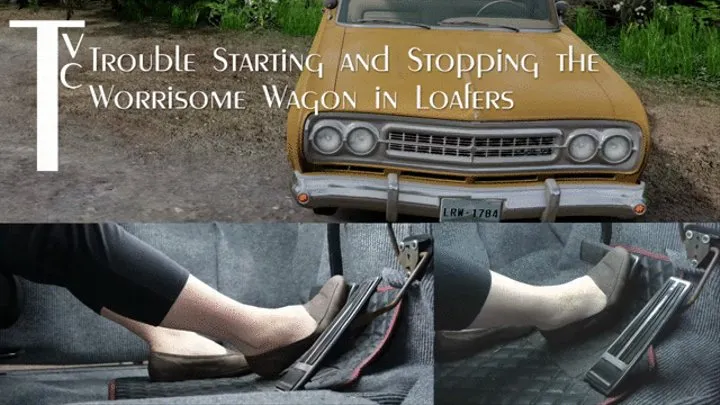 Trouble Starting and Stopping the Worrisome Wagon in Loafers