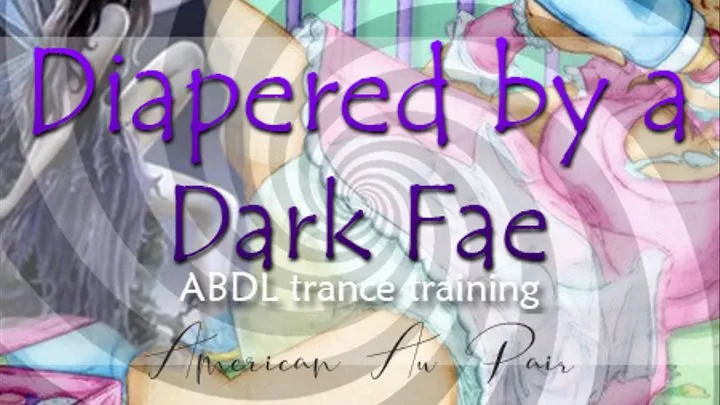 Diapered by a Dark Fae