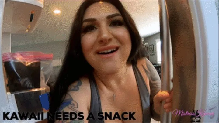 KAWAII NEEDS A SNACK