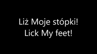 Lick My feet!