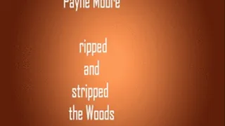 Payne Moore is stripped in the woods and flogged....after being capture...his hot ass...in boots...