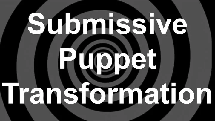 Submissive Puppet Transformation