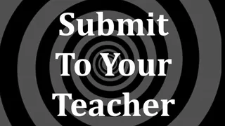 Submit To Your Teacher