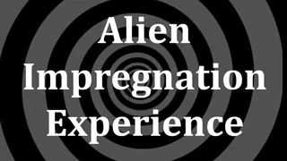 Alien Impregnation Experience