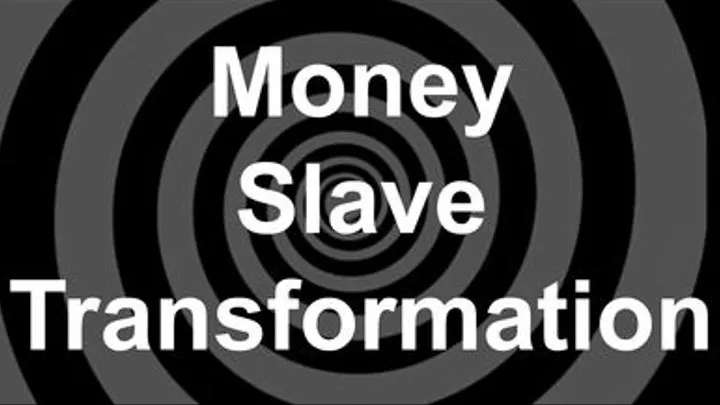 Money Slave Transformation