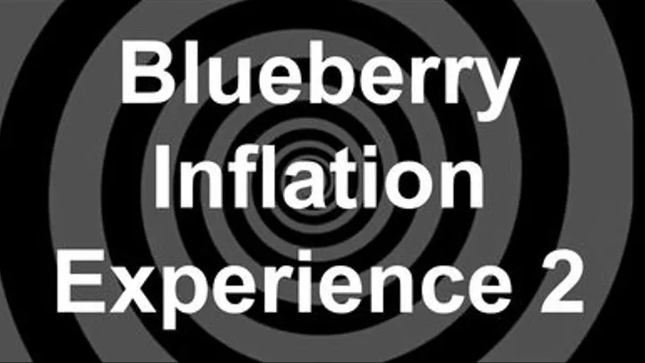 Blueberry Inflation Experience 2