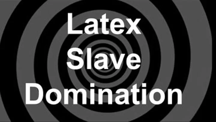 Latex Slave Domination