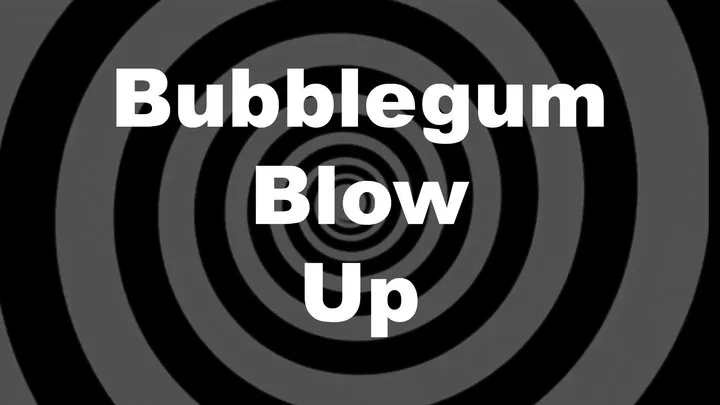 Bubblegum Blow Up