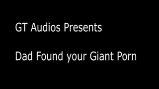 Giant Audio: Step-Dad Found Your Giant Porn