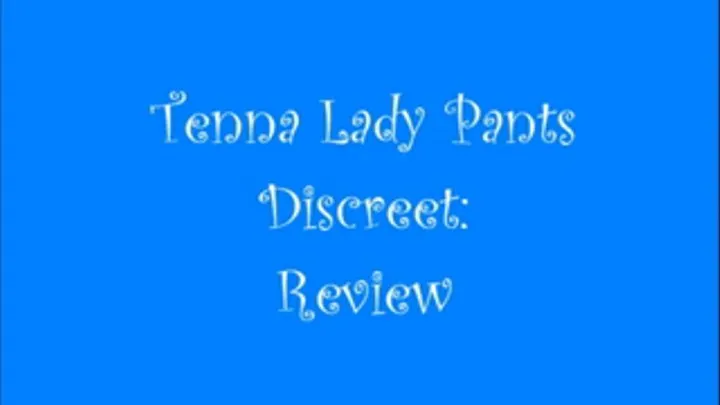 Tenna Lady Pants Discreet: REVIEW & PEE TEST