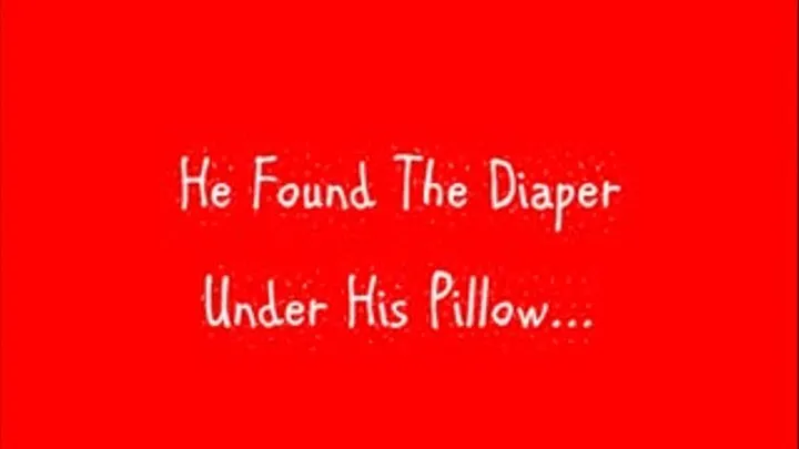 He Found The Diaper.....Now I Get A Spanking