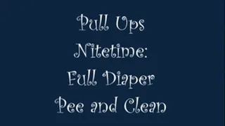 Pull Ups Nitetime: Full Diaper and Baby Wipe Clean Up