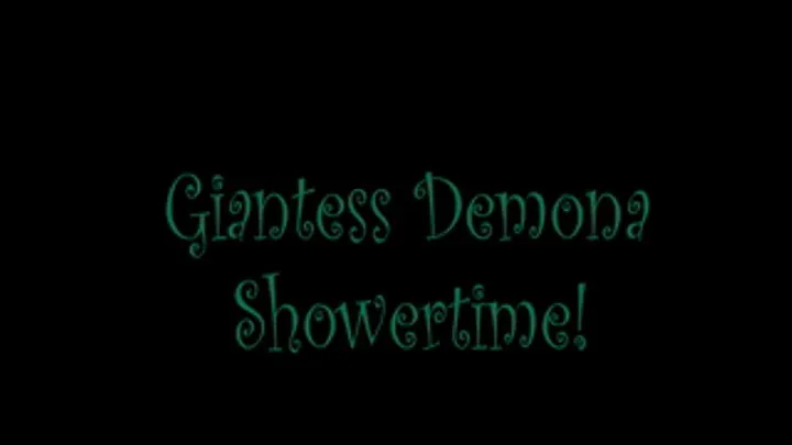 Giantess Demona in the Shower