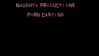 Naughty Productions Porn Casting