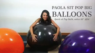 Paola quick sit pop Big Balloons