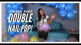 The Double Nail Pop Fun! by Carol Diaz