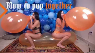 Dani and Hannah Blow to Pop Huge Tuff-Tex 17"