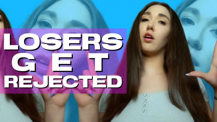 Losers Get Rejected - Goddess Venus