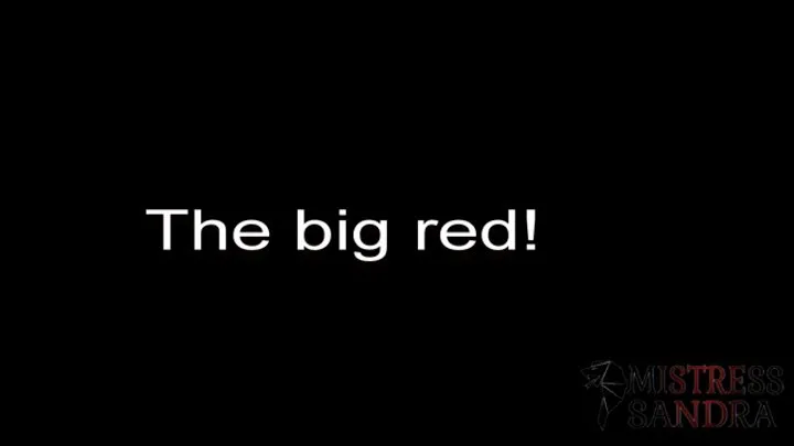 The big red!