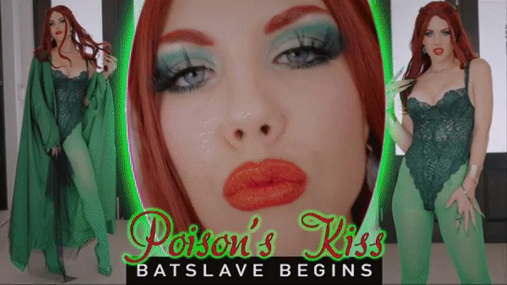 Poison's Kiss - Batslave Begins