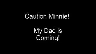 114 - Caution Minnie - My Step-Dad Comes!