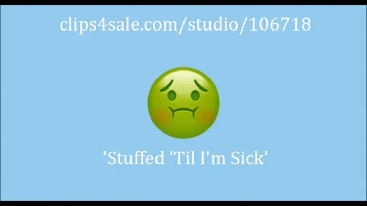 Stuffed 'Til I'm Sick