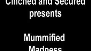 Mummified Madness