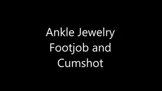 Ankle Jewelry Footjob and Cumshot