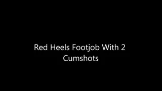 Red Heels Footjob with 2 Cumshots