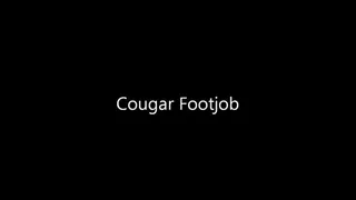 Cougar Footjob and Double Cumshot