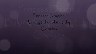 Baking Your Chocolate Chip Cookies